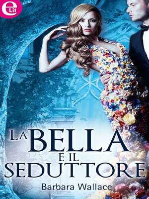 cover image of La bella e il seduttore